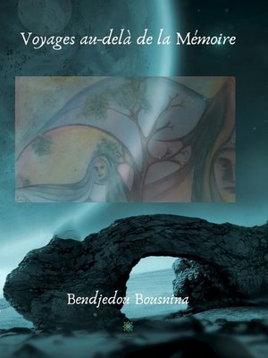 cover image of Voyages au-delà de la Mémoire